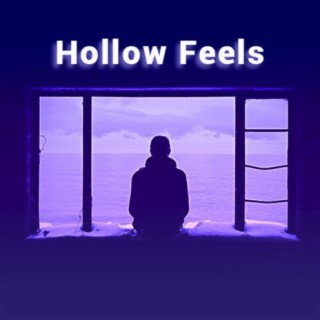 Hollow Feels