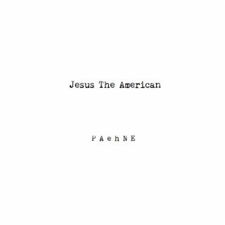 Jesus the American