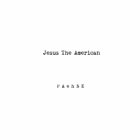 Jesus the American | Boomplay Music