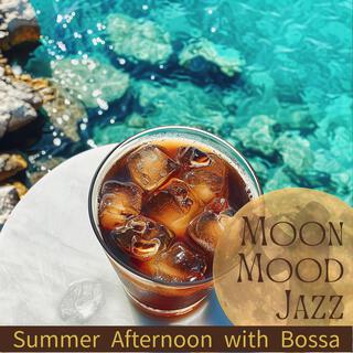 Summer Afternoon with Bossa