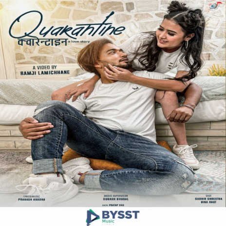 Quarantine Love Story ft. Subash Bhusal | Boomplay Music