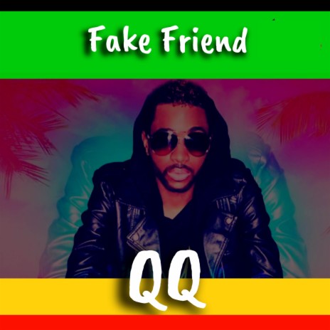 Fake Friend | Boomplay Music