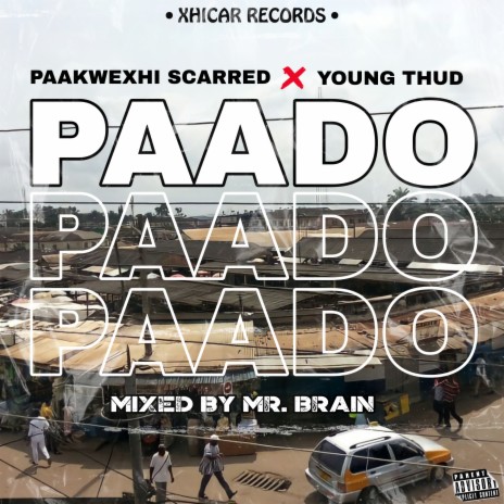 Paado ft. Young Thud | Boomplay Music