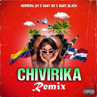 Chivirika RMX