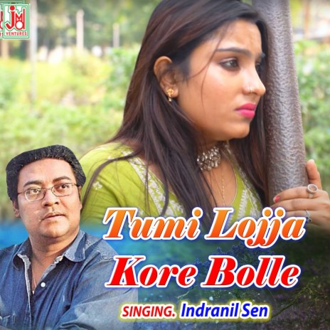 Tumi Lojja Kore Bolle | Boomplay Music