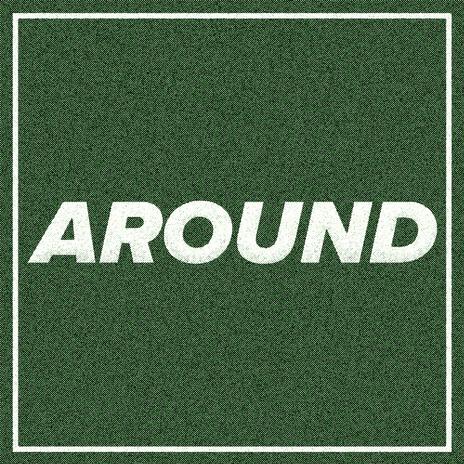 Around ft. Marley Mahon & Tyler Lee Frush