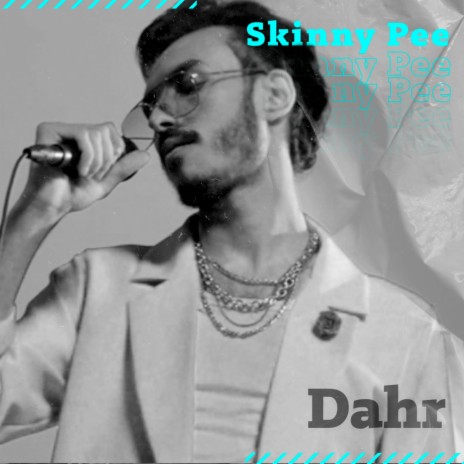 Dahr ft. skinnypee | Boomplay Music