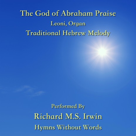 The God of Abraham Praise (Leoni, Organ) | Boomplay Music