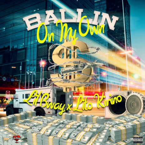 Ballin on my own ft. Lito Kirino | Boomplay Music