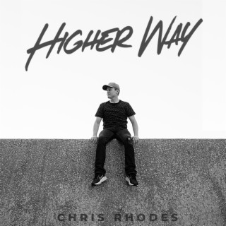 Higher Way lyrics | Boomplay Music