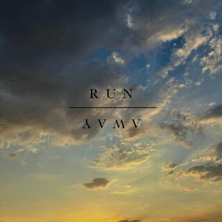 Run Away