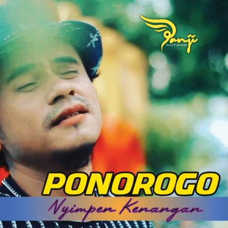 Ponorogo Nyimpen Kenangan | Boomplay Music