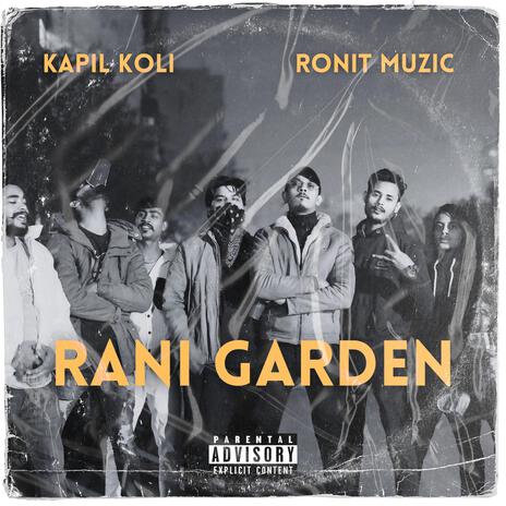 Rani Garden ft. Ronit Muzic | Boomplay Music