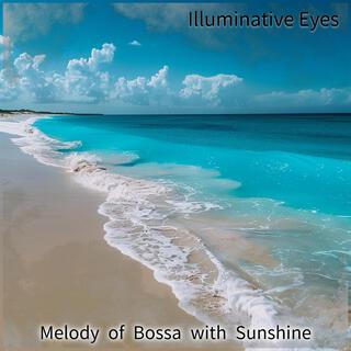 Melody of Bossa with Sunshine