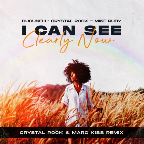 I Can See Clearly Now ft. Crystal Rock & Mike Ruby | Boomplay Music