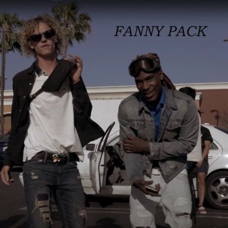 Fanny Pack | Boomplay Music