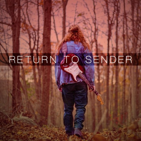 Return to Sender | Boomplay Music