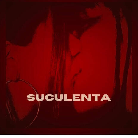 Suculenta | Boomplay Music