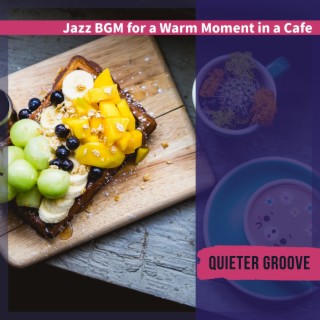 Jazz Bgm for a Warm Moment in a Cafe