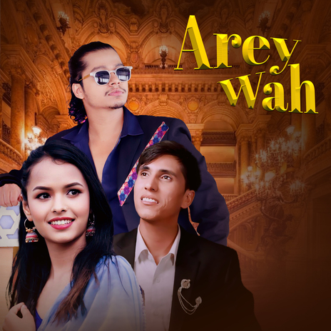 Arey Wah ft. Bipana Singh | Boomplay Music