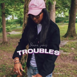 Troubles