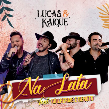 Na Lata ft. Guilherme & Benuto | Boomplay Music