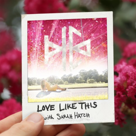 Love Like This (feat. Sarah Hatch)