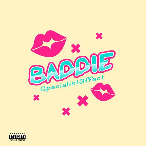 Baddie | Boomplay Music