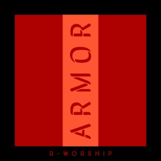 Armor ft. Adrene Clemons & Pastor Romone Jones lyrics | Boomplay Music