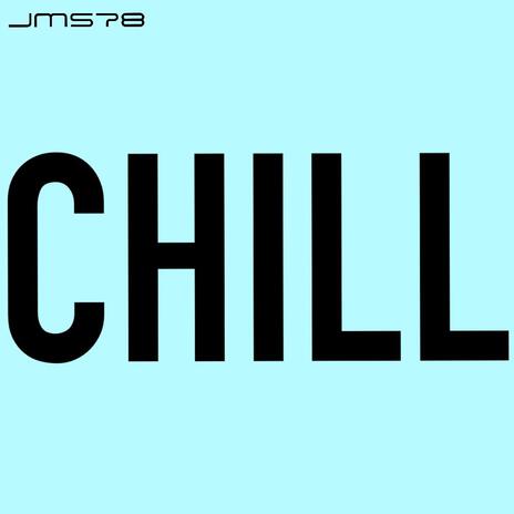 Chill | Boomplay Music