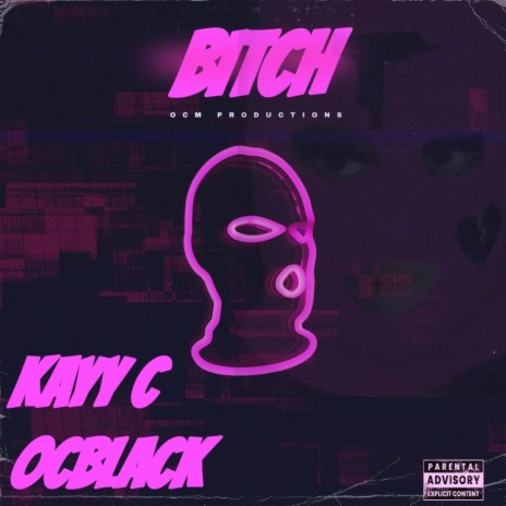 BITCH ft. OC BLACK | Boomplay Music