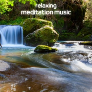 Relaxing Meditation Music