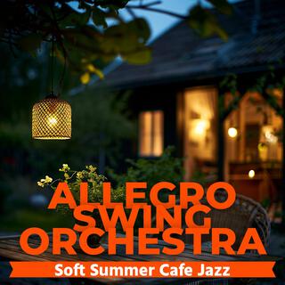 Soft Summer Cafe Jazz