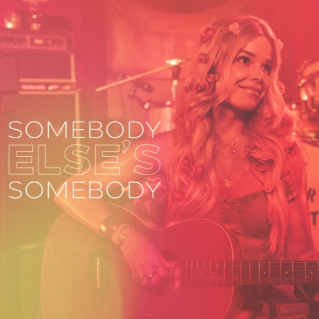 Somebody Else's Somebody | Boomplay Music