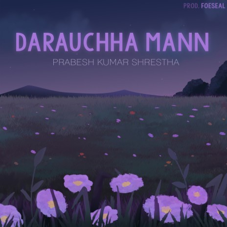 Darauchha Mann | Boomplay Music