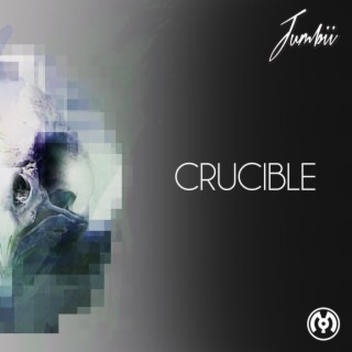 Crucible | Boomplay Music
