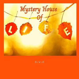 Mystery House Of Life