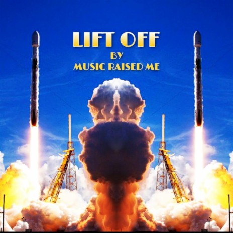 Lift Off | Boomplay Music