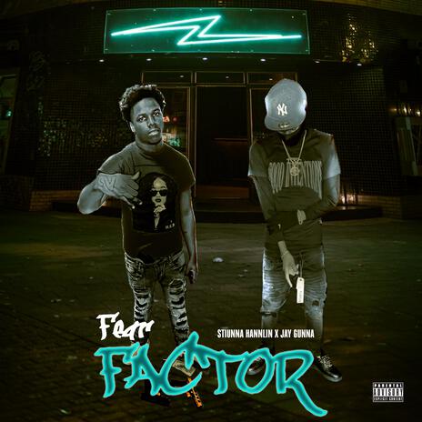 Fear Factor ft. Jay Gunna