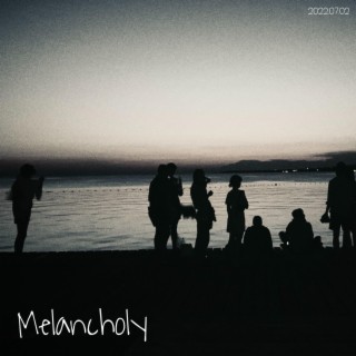 Melancholy