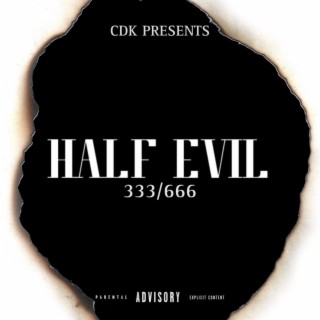 HALF EVIL