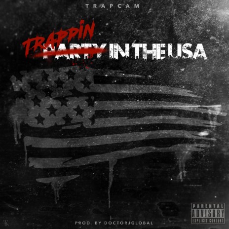Party in The U.S.A. (Trappin' In The U.S.A.) | Boomplay Music