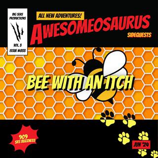 Bee With An Itch (SRS Buzness Mix) lyrics | Boomplay Music