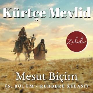 Mesut Biçim Kürtçe Mevlid lyrics | Boomplay Music