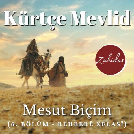 Mesut Biçim Kürtçe Mevlid | Boomplay Music