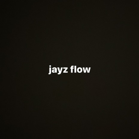 jayz flow ft. Longmoney Diego | Boomplay Music
