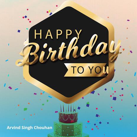 Happy Birthday to You | Boomplay Music