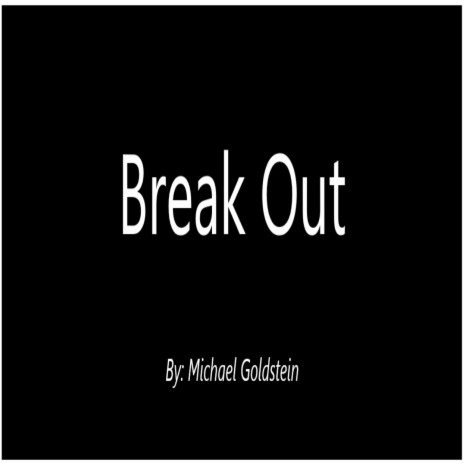 Break Out | Boomplay Music