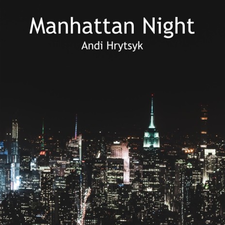 Manhattan Night | Boomplay Music