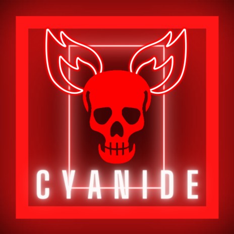 Cyanide | Boomplay Music